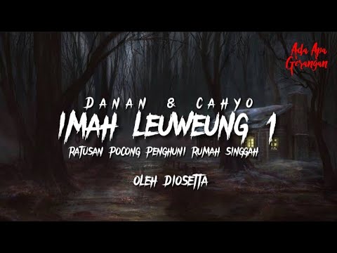 IMAH LEUWEUNG ( RUMAH HUTAN 1 ) SERIBU POCONG TUMBAL