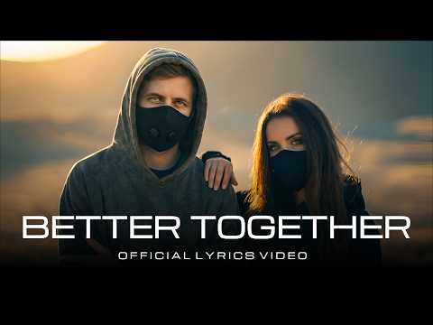 Elian Skye - BETTER TOGETHER (Official Lyrics Video)