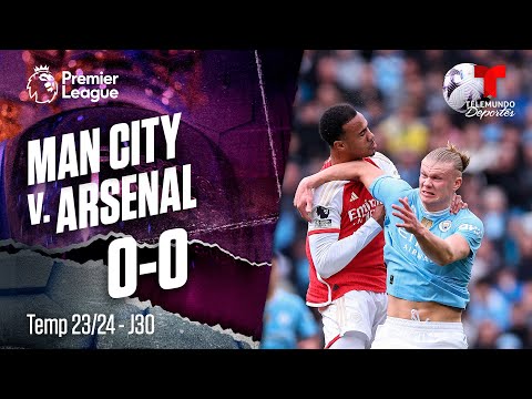 Manchester City v. Arsenal 0-0 | Highlights & Goles | Premier League | Telemundo Deportes