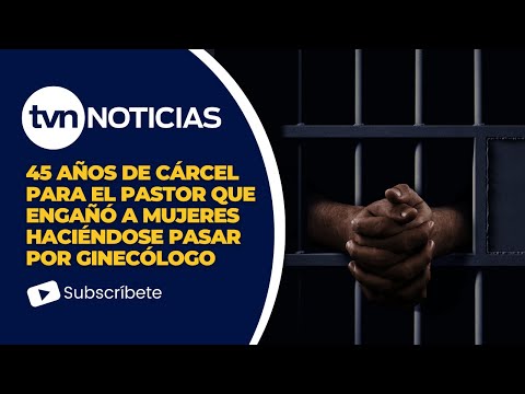 Pastor con falsa identidad de ginecólogo recibe dura condena en Panamá