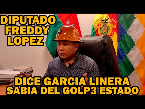 DIPUTADO FREDDY LOPEZ HABRIA SABIDO MESES ANTES DEL GOLP3 DE ESTADO TRAICION4NDO EVO MORALES..