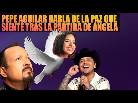 Pepe Aguilar habla de la paz que siente tras la partida de Ángela Aguilar