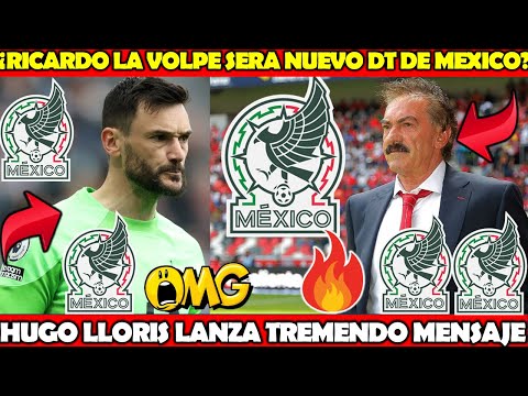 INCREIBLE ¡RICARDO LA VOLPE SE PROPONE COMO DT DE MEXICO! ¡HUGO LLORIS MANDA MENSAJE!