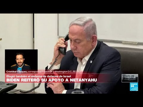 Informe desde Washington: Joe Biden reafirmó apoyo de EE. UU. a Israel en llamada con Netanyahu