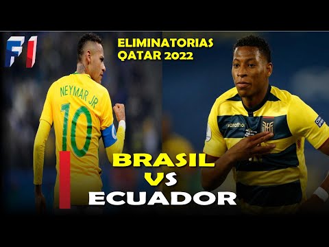 Brasil vs Ecuador / Fecha 15 /Eliminatorias Qatarr 2022 / Fecha y Hora del partido