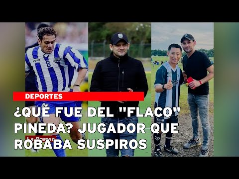 ¿Qué fue del Flaco Pineda? Jugador que robaba suspiros