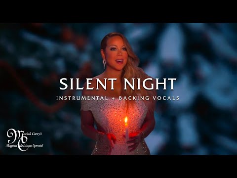Mariah Carey - Silent Night [Instrumental w/ BGVs] (Magical Christmas Special)