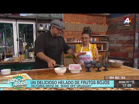 Vamo Arriba que es domingo - Helado de frutos rojos: Cocina Victoria Ortiz de Bake Off Uruguay