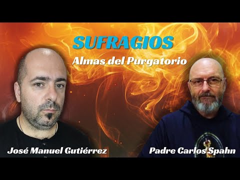 Los sufragios a las almas del Purgatorio, Padre Carlos Spahn, FRICIDYM,  VIDEO REACCIÓN.