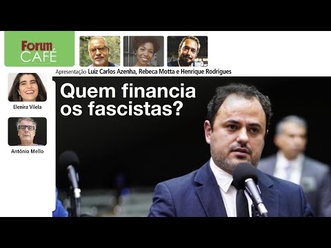 Quem financia os fascistas? | Fórum Café | 25.04.24