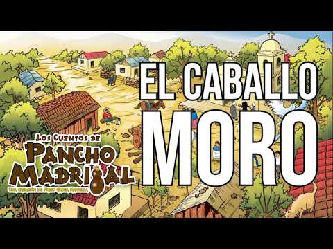 Pancho Madrigal -   El Caballo Moro