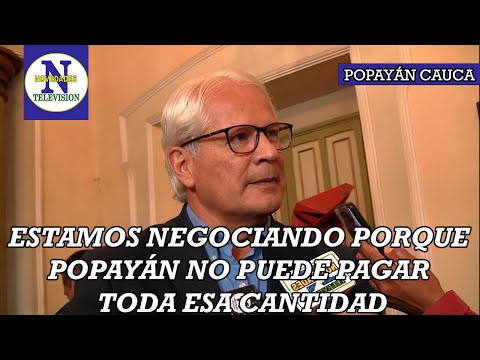 Se pronuncia el alcalde de Popayán Juan Carlos López sobre la deuda del caso de los Solarte.