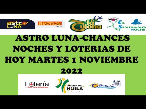 LOTERIAS DE HOY RESULTADOS Martes 1 Noviembre 2022 ASTRO LUNA DE HOY RESULTADOS NOCHE