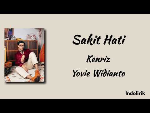 Sakit Hati - Kenriz & Yovie Widianto | Lirik Lagu