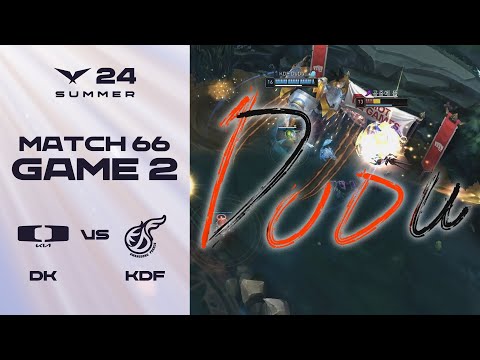 DuDu 선수의 LCK 100승 달성을 축하드립니다. | DK vs. KDF 게임2 하이라이트 | 08.02 | 2024 LCK 서머 스플릿