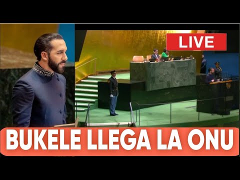 ENVIVO DISCURSO DE NAYIB BUKELE EN LA ONU 2024