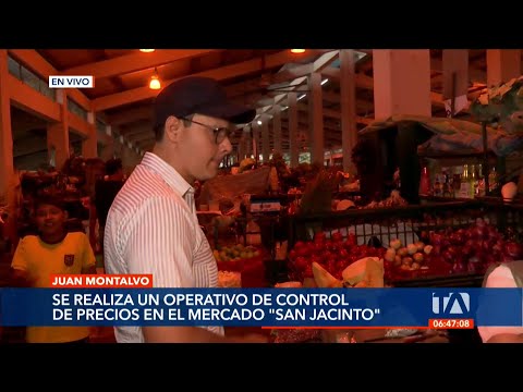 Autoridades realizan un operativo de control de precios en el Mercado Municipal San Jacinto