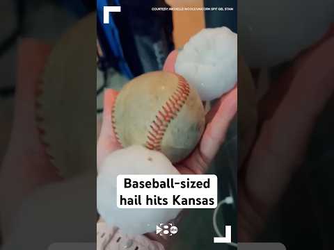 Baseball-sized hail hits Kansas