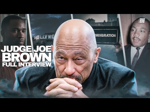 Judge Joe Brown Goes Off On Black Men, Corrupt Politicians, Hollywood Celebrities and More..