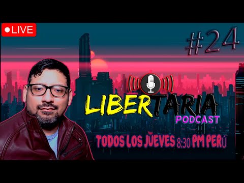 DINA Y WILFREDO LOS AMIGOS EN PROBLEMAS | #LIBERTARIAPodcast #24