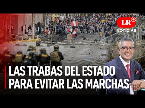 Las trabas del Estado para evitar las marchas del 19J | LR+ Noticias