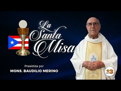 Santa Misa de Hoy Martes, 13 de Abril de 2021