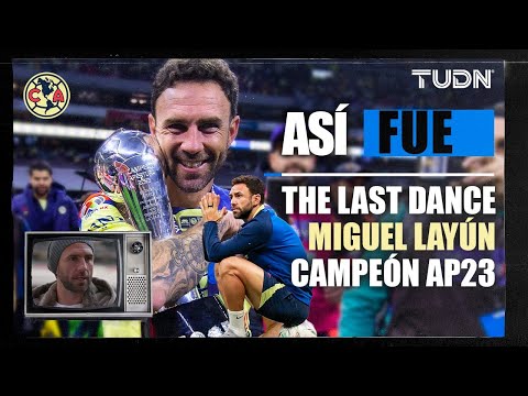 ASÍ FUE: El último partido y CAMPEONATO de MIGUEL LAYÚN con América  | TUDN