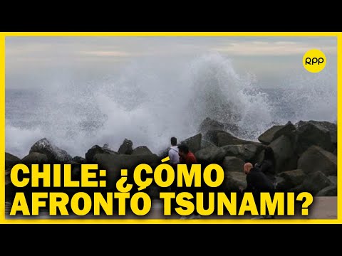 Alerta de tsunami en Chile: “luego del terremoto del 2010 se modernizaron sistemas de emergencia”