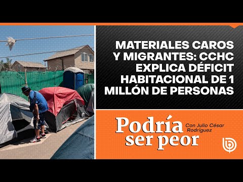 Materiales caros y migrantes: CChC explica déficit habitacional de 1 millón de personas