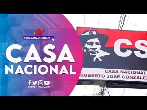 Inauguran Casa Nacional de la Central Sandinista de los trabajadores CST