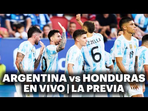 ARGENTINA vs HONDURAS  EN VIVO POR TyC SPORTS  LA PREVIA