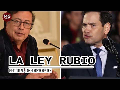 ¿Petro puede perder su visa? ? LA LEY RUBIO || Editorial Los Irreverentes