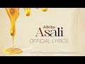 Alikiba - Asali (Official Lyrics Video)