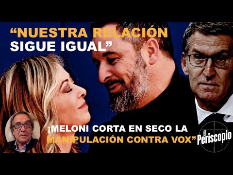 ¡MELONI HACE SALTAR POR LOS AIRES EL INTENTO DE PROPAGANDA CONTRA VOX TRAS REUNIRSE CON FEIJO?O!