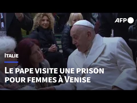 Dans une prison pour femmes de Venise, le pape plaide pour plus de dignité | AFP