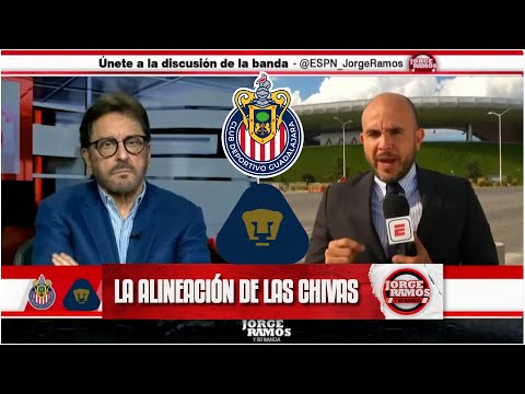 CHIVAS vs PUMAS. La alineación titular del Guadalajara va sin Alexis Vega | Jorge Ramos y Su Banda