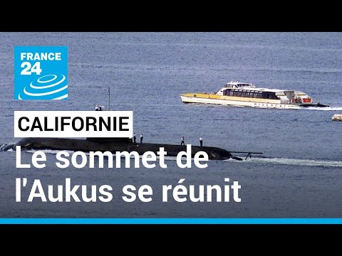 Sous-marins australiens : le sommet de l'Aukus se réunit avec un accord en vue • FRANCE 24