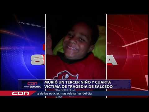 Murió un tercer niño y cuarta víctima de tragedia de Salcedo