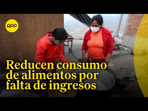 IPE: Más de 2 millones de peruanos redujeron su consumo de alimentos por falta de ingresos