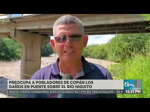 ON MERIDIANO l Preocupación en Copán, daños en el puente sobre el río Higuito