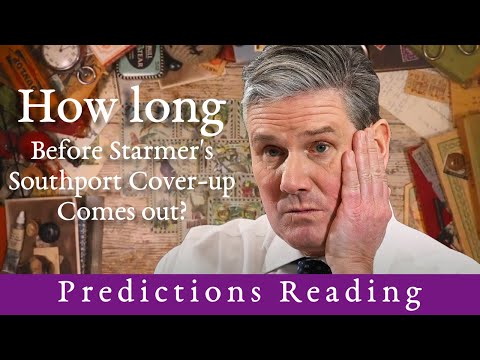 Prediction Tarot Reading: Starmer's Southport Cover-up (HOW LONG LEFT?!)