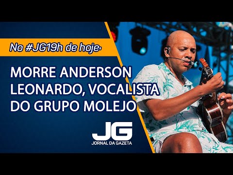 Morre Anderson Leonardo, vocalista do grupo Molejo - Jornal da Gazeta - 26/04/2024