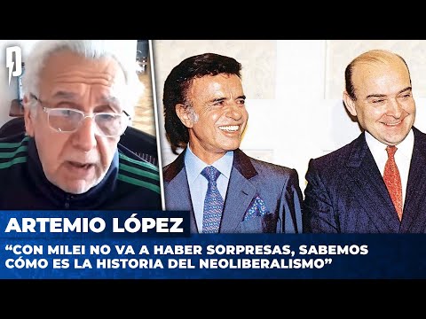 Artemio López: “Con Milei no va a haber sorpresas, sabemos cómo es la historia del neoliberalismo”
