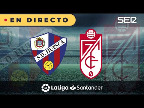 ?? Huesca 3 - 2 Granada |  La Liga en vivo