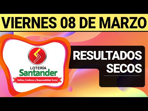 Resultado SECOS Lotería de SANTANDER Viernes 8 de Marzo de 2024  SECOS