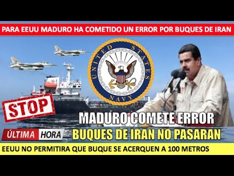 Maduro cometio un error sera derrocado Iran no entrara a Venezuela