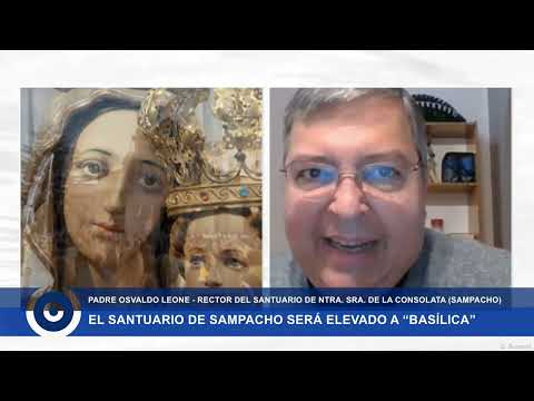El santuario de Sampacho será elevado a Basílica