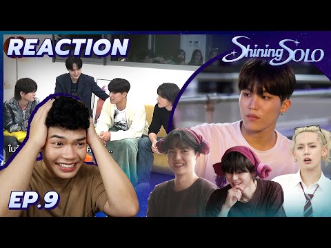 ✦Reaction!-ShiningSoloEP.9