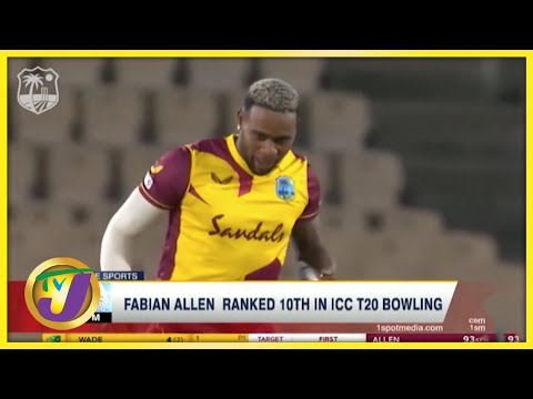 Jamaican Fabian Allen Ranked 10th in ICC T20 Bowling - July 16 2021