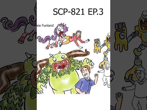 SCP-821EP.3lshortsshortvid